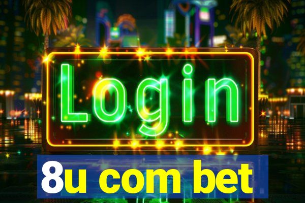 8u com bet